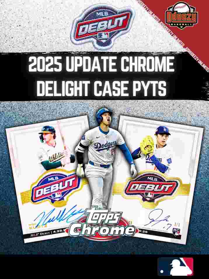 2025 Topps Chrome Update Delight Case --- X6 Box PYT #395